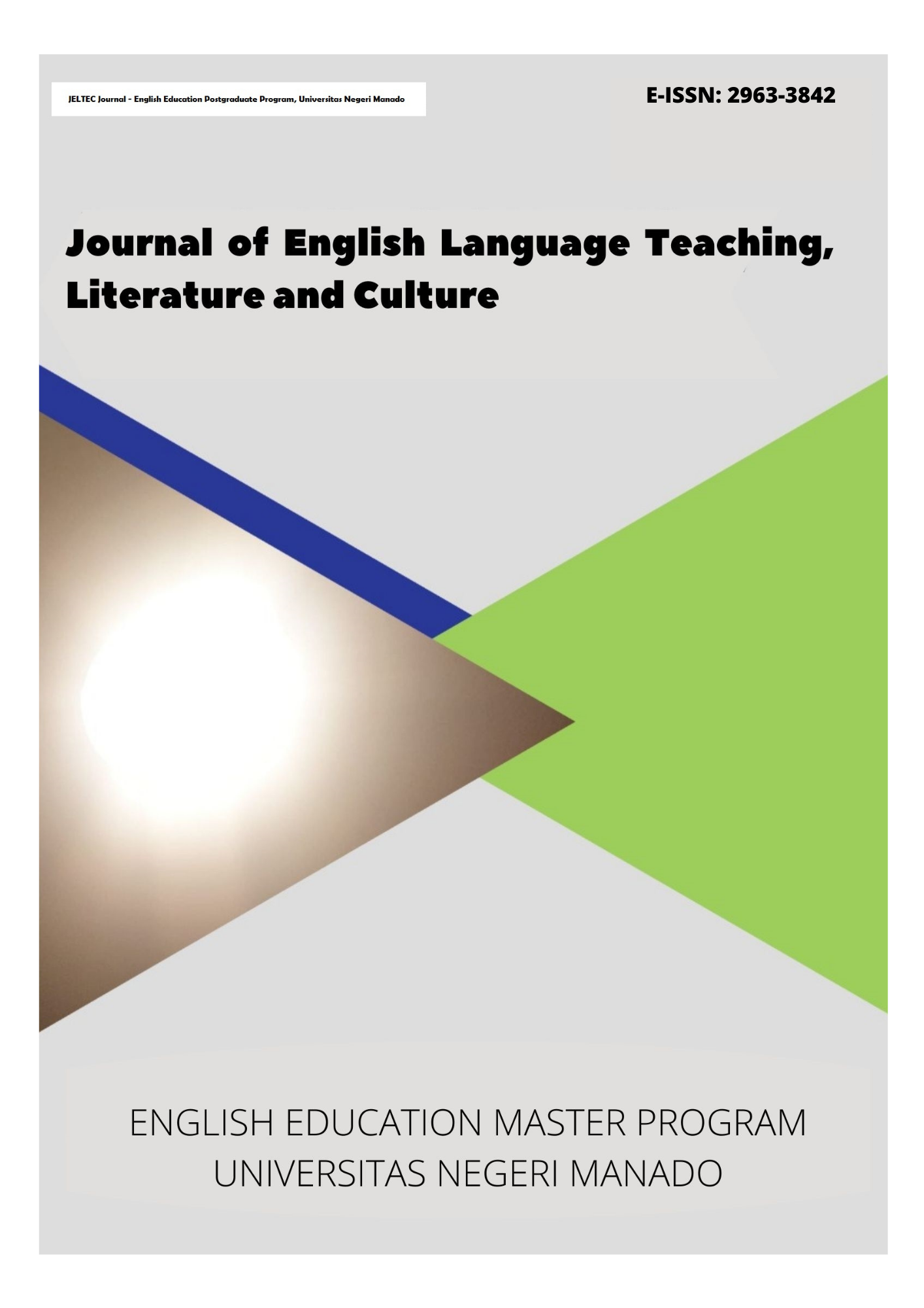 					View Vol. 4 No. 2 (2025): JELTEC: Journal of English Language Teaching, Literature and Culture
				