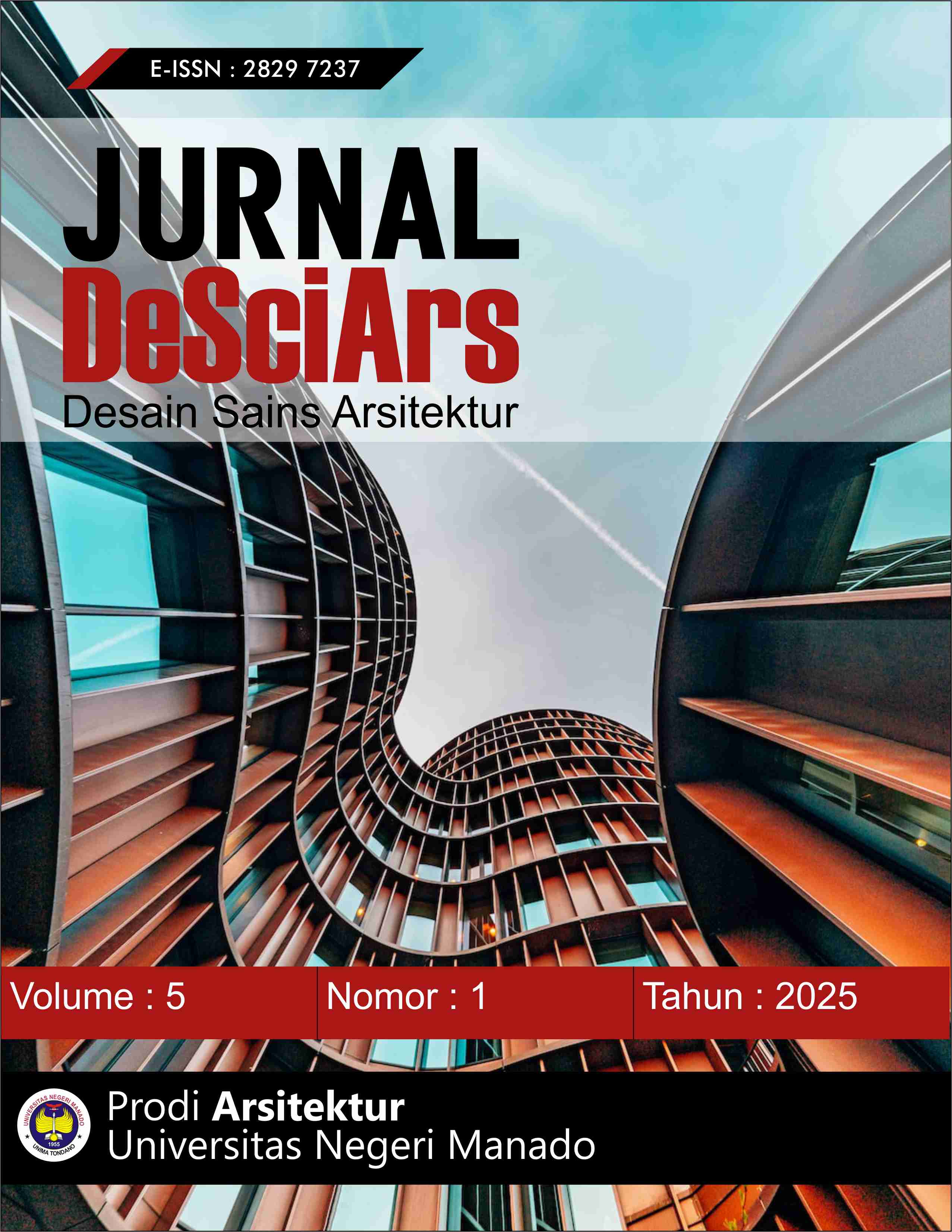 					View Vol. 5 No. 1 (2025): Jurnal Ilmiah Desain Sains Arsitektur  DeSciArs  Juni
				
