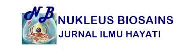 NUKLEUS BIOSAINS JURNAL ILMU HAYATI